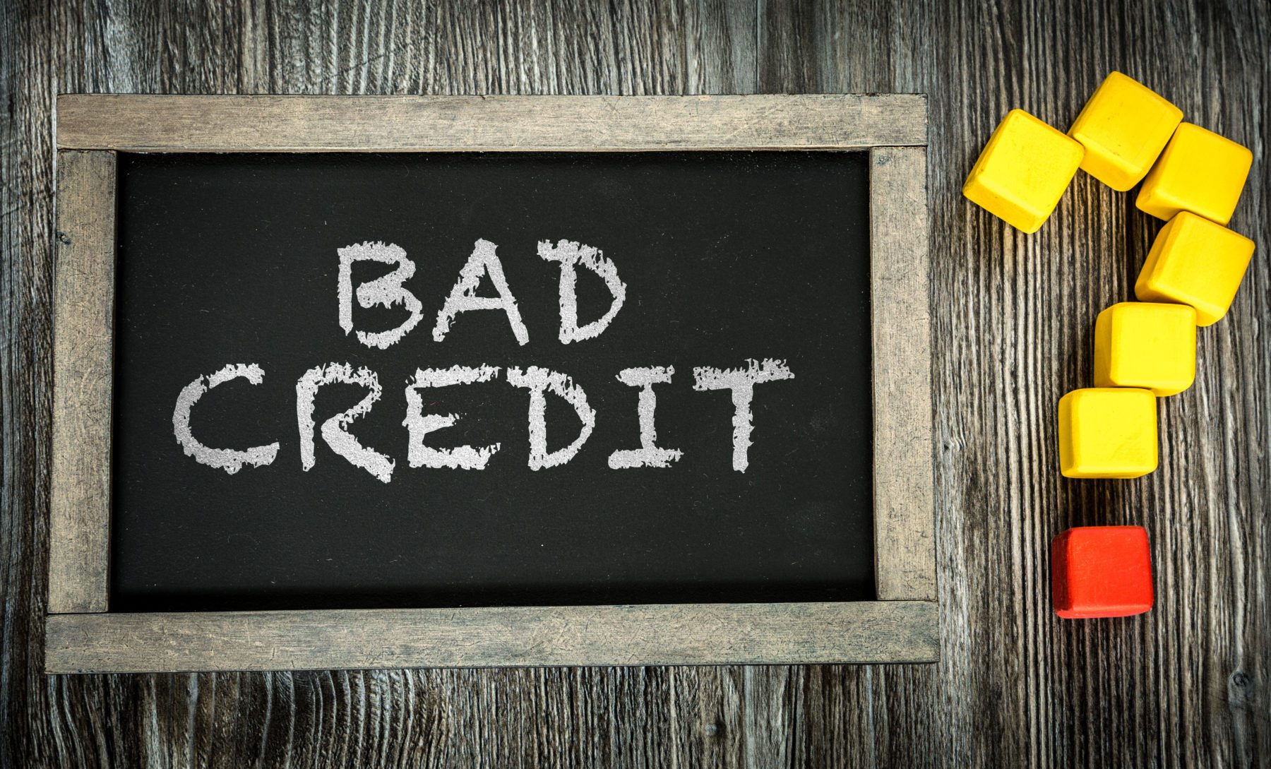 Bad Credit? written on chalkboard